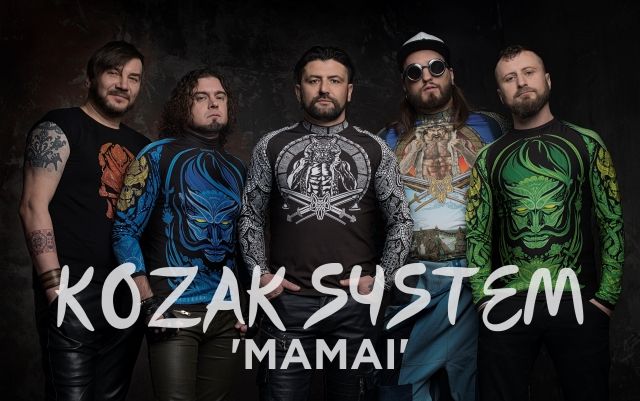 KOZAK SYSTEM— «Mamai»: группа представила песню для Евровидения-2018
